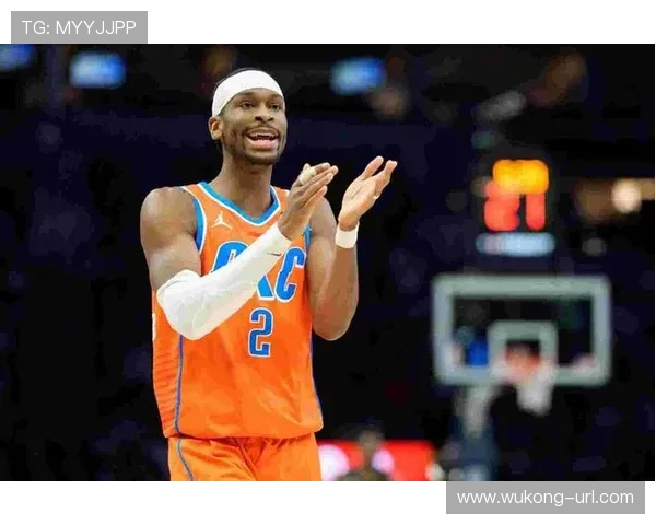 吉尔杰斯-亚历山大突破效率提升显著 拉开与同期得分手差距