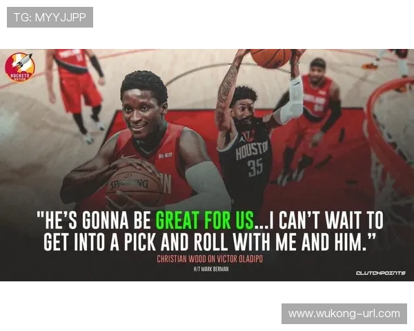 奥拉迪波挡拆频繁提升得分效率 拉开与同期锋线得分差距